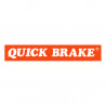 QUICK BRAKE